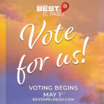 Best of El Paso 2023 - Vote for Us!